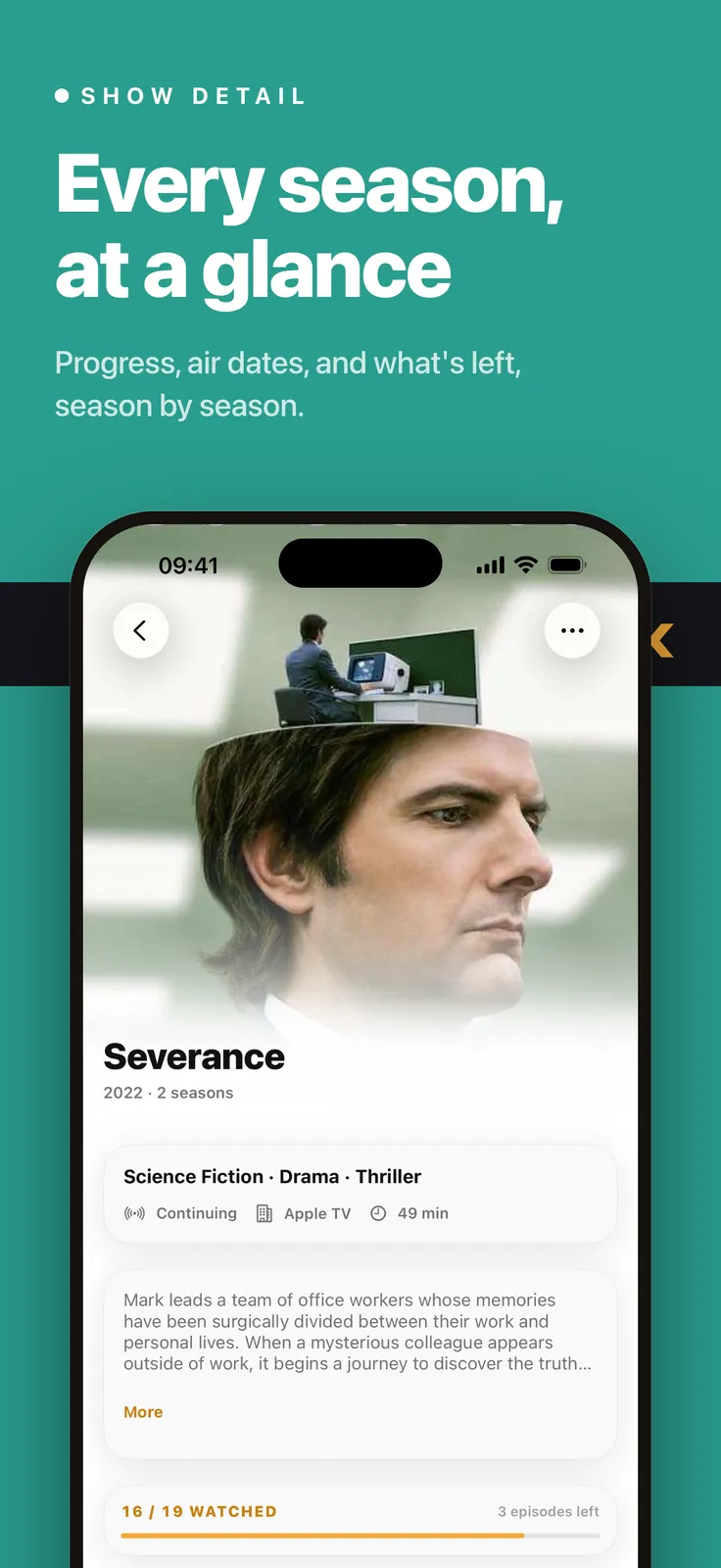 Previously screenshot: Severance show detail page with watch progress, captioned “Every season, at a glance”